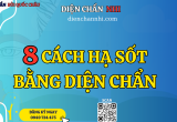 8 CÁCH HẠ SỐT ĐƠN GIẢN BẰNG PHƯƠNG PHÁP DIỆN CHẨN