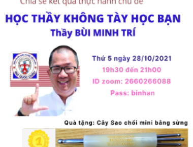 Chia sẽ kết quả thực hành chủ đề: HỌC THẦY KHÔNG TÀY HỌC BẠN